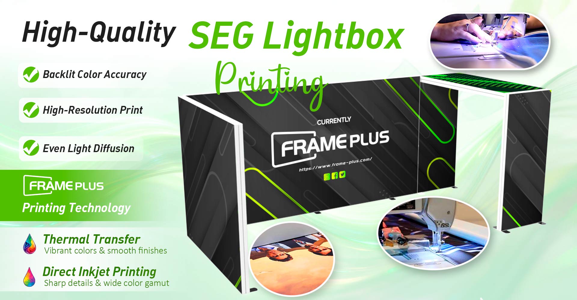 Frame Plus silicone edge graphics are printed using thermal transfer and direct inkjet technology, resulting in clear image quality and easily achieving a seamless effect.