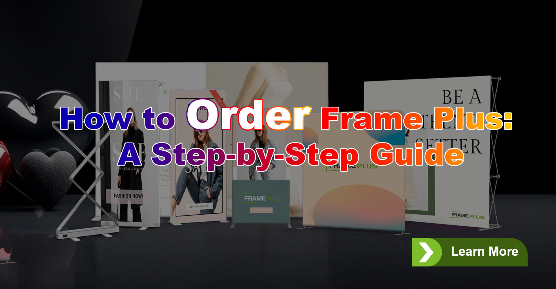 How to Order Frame Plus: A Step-by-Step Guide – FramePlus Display Inc